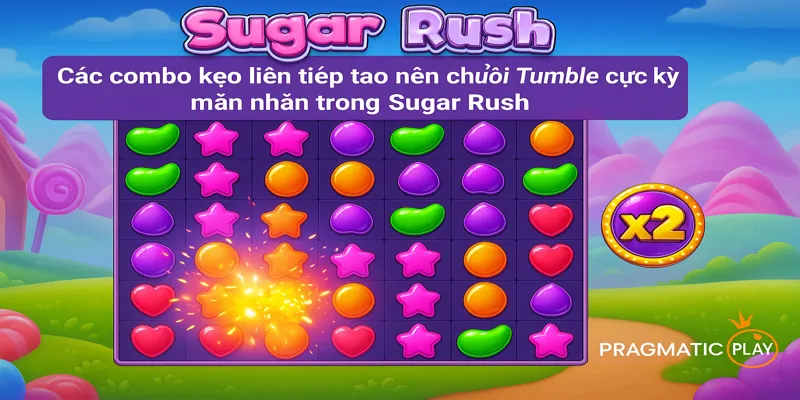 Các combo kẹo liên tiếp tạo nên chuỗi Tumble cực kỳ mãn nhãn trong Sugar Rush